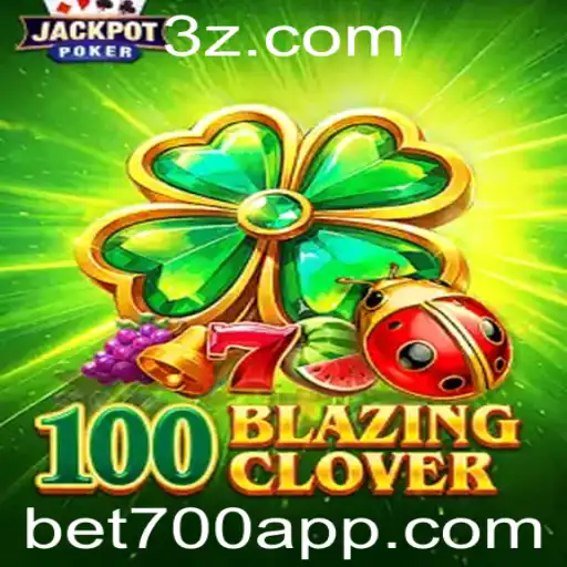 Descubra o Fascinante Mundo de 100BlazingClover: Jogo de Apostas Empolgante
