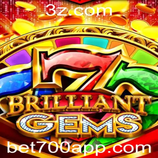 Descubra o Fascinante Mundo de BrilliantGems e Aprenda a Fazer Apostas Inteligentes com Bet 700